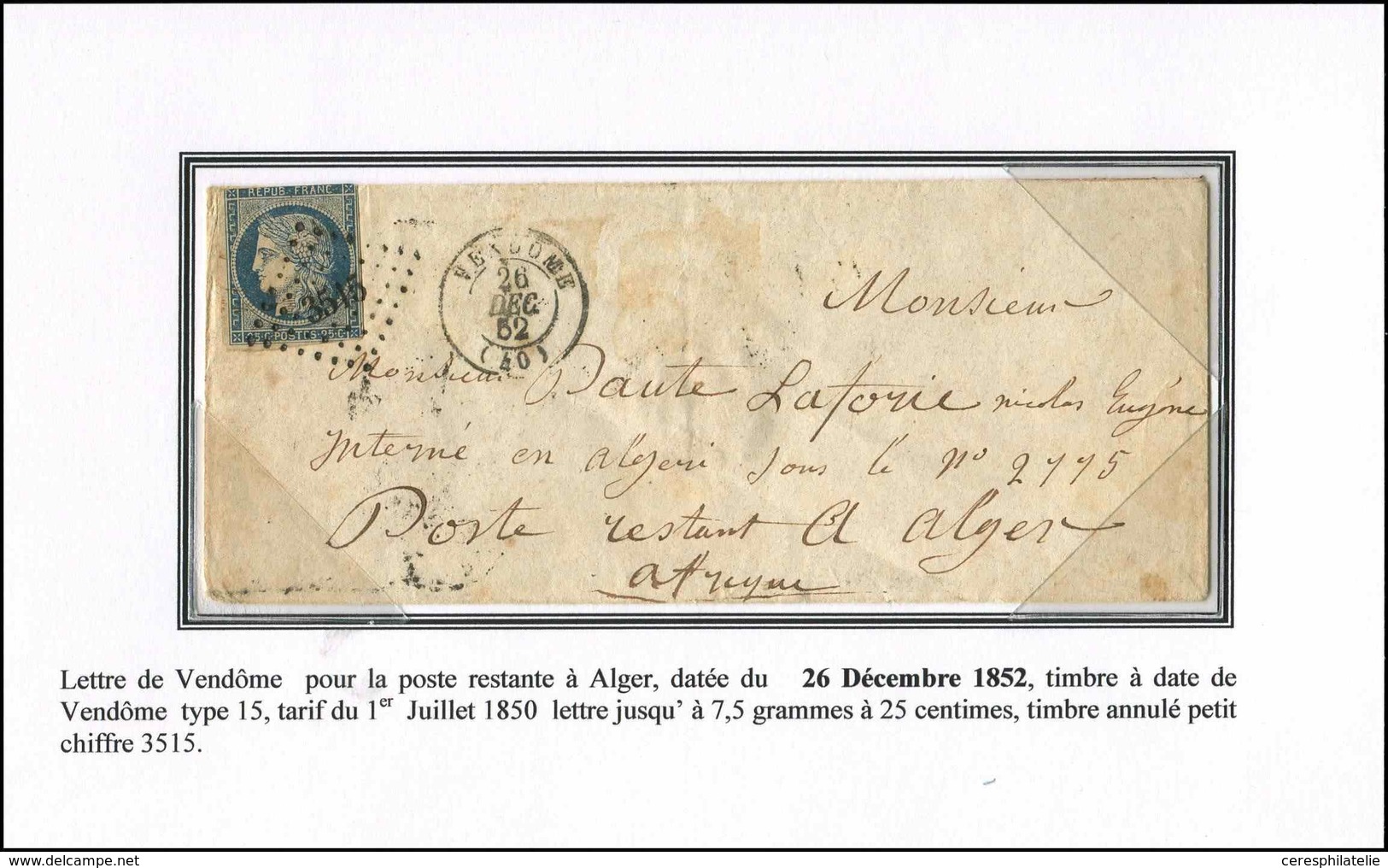 Let EMISSION DE 1849 4    25c. Bleu, Défx, Obl. PC 3515 Sur Env., Càd VENDOME 16/12/52 Pour La Poste Restante à Alger - 1849-1850 Ceres