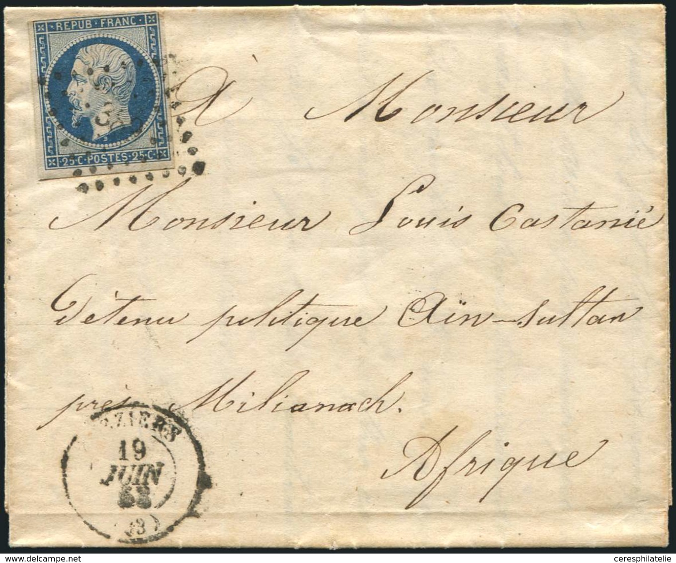 Let PRESIDENCE 10   25c. Bleu, Obl. PC 389 S. LAC Pour Le Camp De AIN-SULTAN, Càd Béziers 19/6/53 + Deux Récépissés De V - 1852 Louis-Napoléon