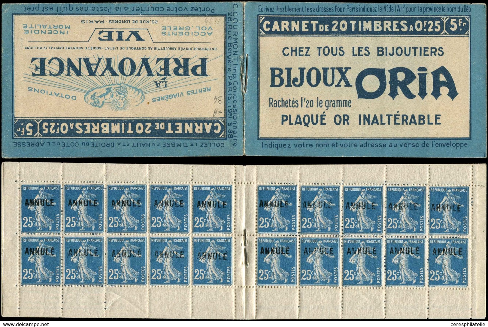 CARNETS (N°Cérès Jusqu'en1964) 34   Semeuse Camée, 25c. Bleu, N°140B, T II, S. 38-A, LA PREVOYANCE/ORIA, Timbres Surchar - Other & Unclassified