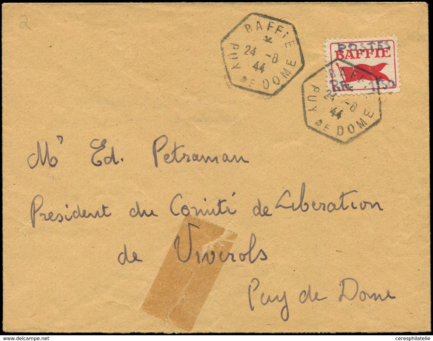 Let TIMBRES DE LIBERATION BAFFIE Vignette Obl. Càd Hexagonal BAFFIE 24/8/44 S. Env., TB - Liberation