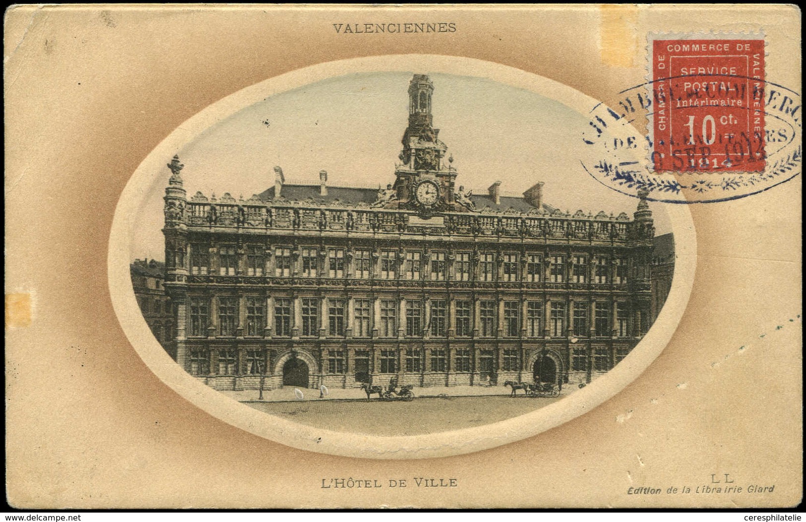 Let Spécialités Diverses GUERRE VALENCIENNES 1 : 10c. Vermillon Obl. 9/9/14 Sur CP, TB - War Stamps