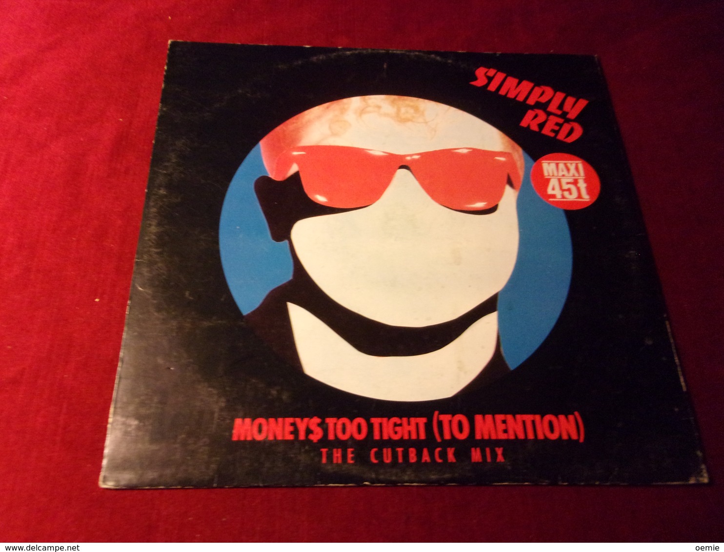 SIMPLY RED  ° MONEYS TOO TIGHT  TO MENTION  THE CUTBACK MIX - 45 Rpm - Maxi-Singles