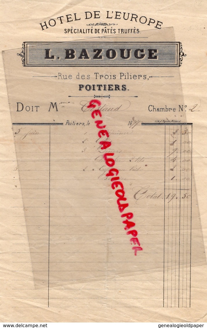 86- POITIERS- RARE FACTURE HOTEL DE L' EUROPE- L. BAZOUGE -RUE DES TROIS PILIERS - 1877 - Petits Métiers