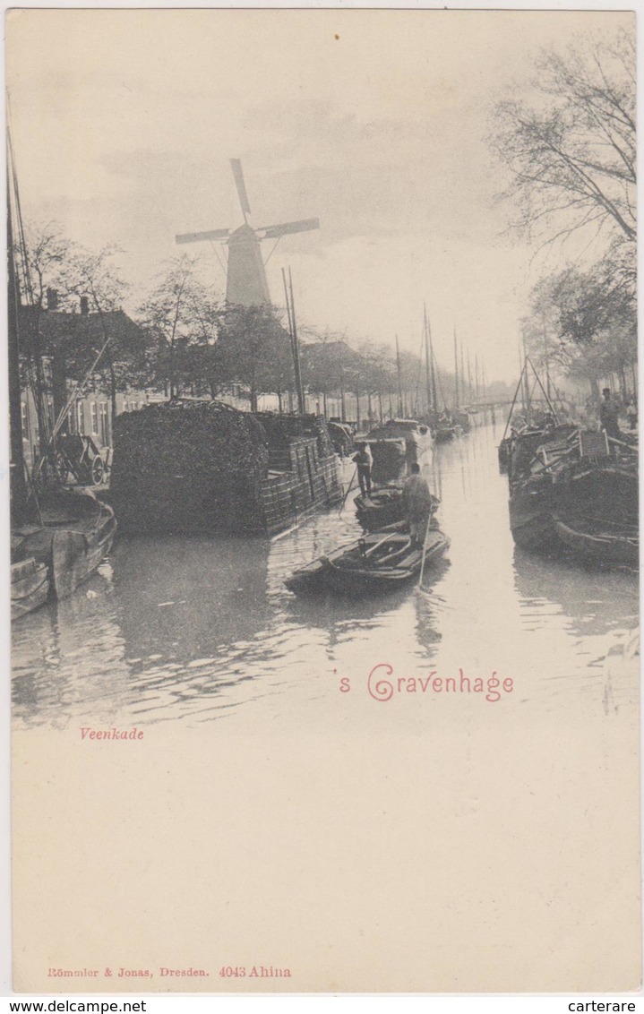 Cpa,  Amoureux De La Hollande,gravenhage,third Lagest City In The Netherlands After Amsterdam And Rotterdam,péniche,moul - Den Haag ('s-Gravenhage)