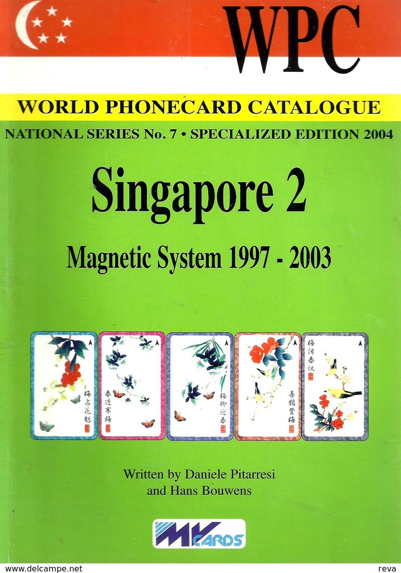 SINGAPORE CATALOGUE  VOL.1 1985-1997 ISSUED BY MvCARDS 2004  READ DESCRIPTION CAREFULLY !!! - Supplies And Equipment