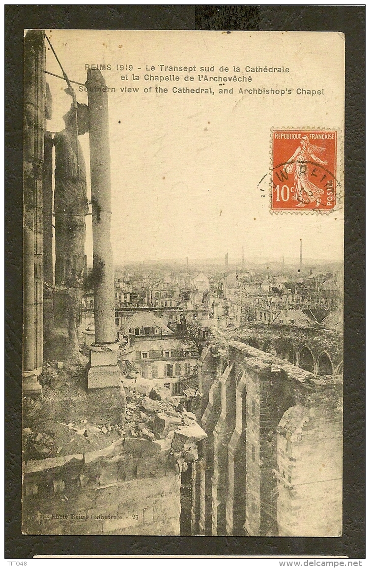 CP- Le Transept Sud De La Cathédrale Et La Chapelle De L'Archevêché - REIMS 1919 (51) - Reims