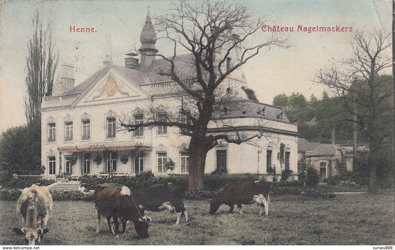 Henne - Château Nagelmackers (belle Animation, Colorisée, Vaches, Tondeuses D'époque :o) 1909 - Chaudfontaine