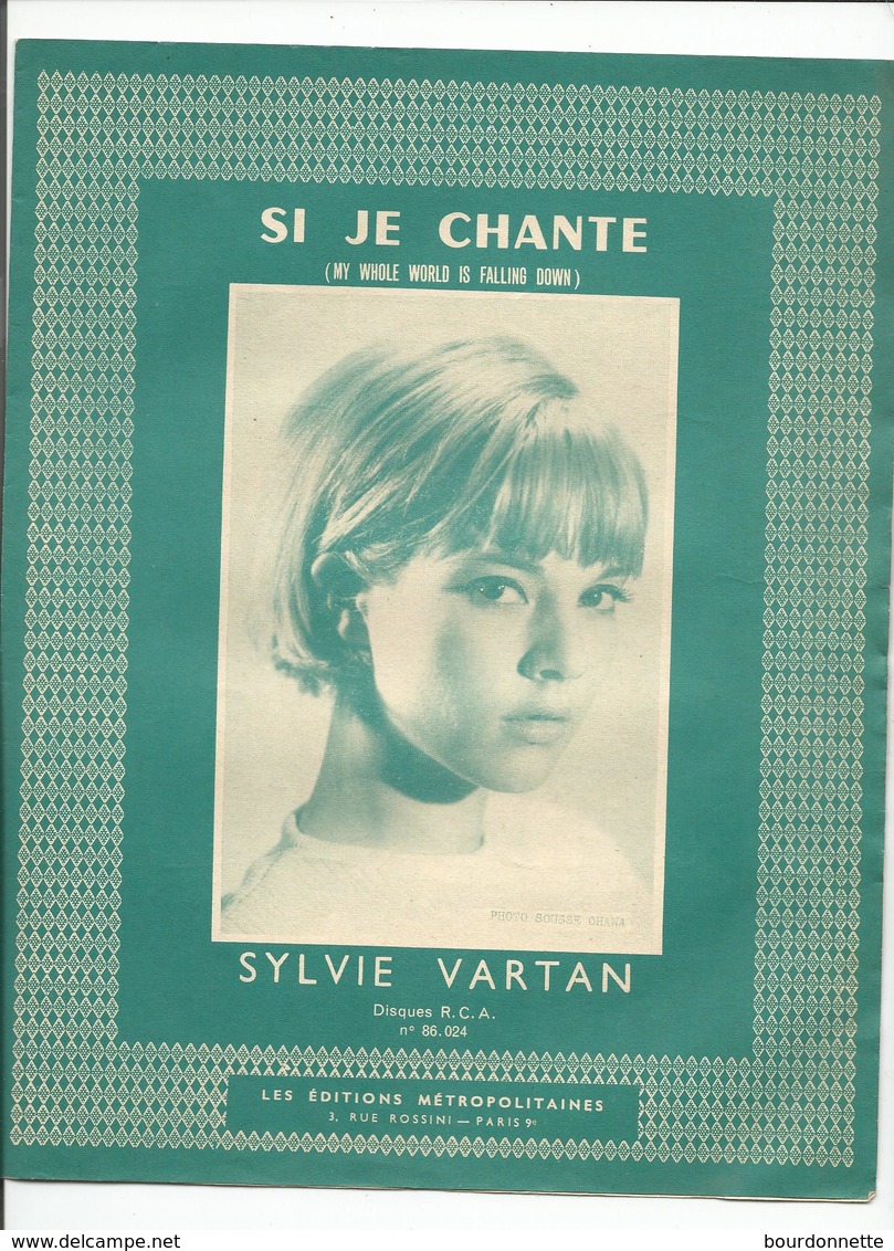 PARTITION MUSICALE ANCIENNE. "si Je Chante SYLVIE VARTAN - Partitions Musicales Anciennes