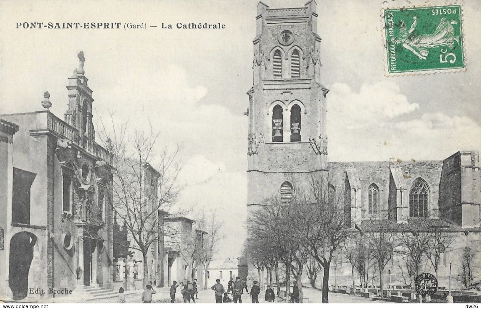 Pont-St-Saint-Esprit (Gard) - La Cathédrale - Edition Broche - Pont-Saint-Esprit