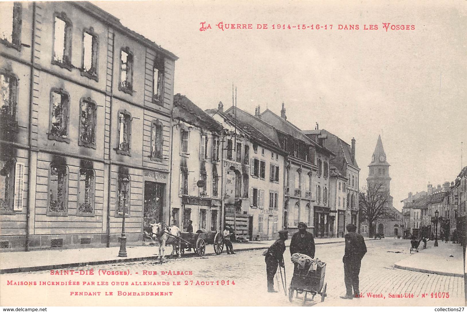 88-SAINT-DIE- RUE D'ALSACE- MAISONS INCENDIEES PAR LES OBUS ALLEMANDS LE 27 AOUT 1914PENDANT LES BONBARDEMENTS - Saint Die