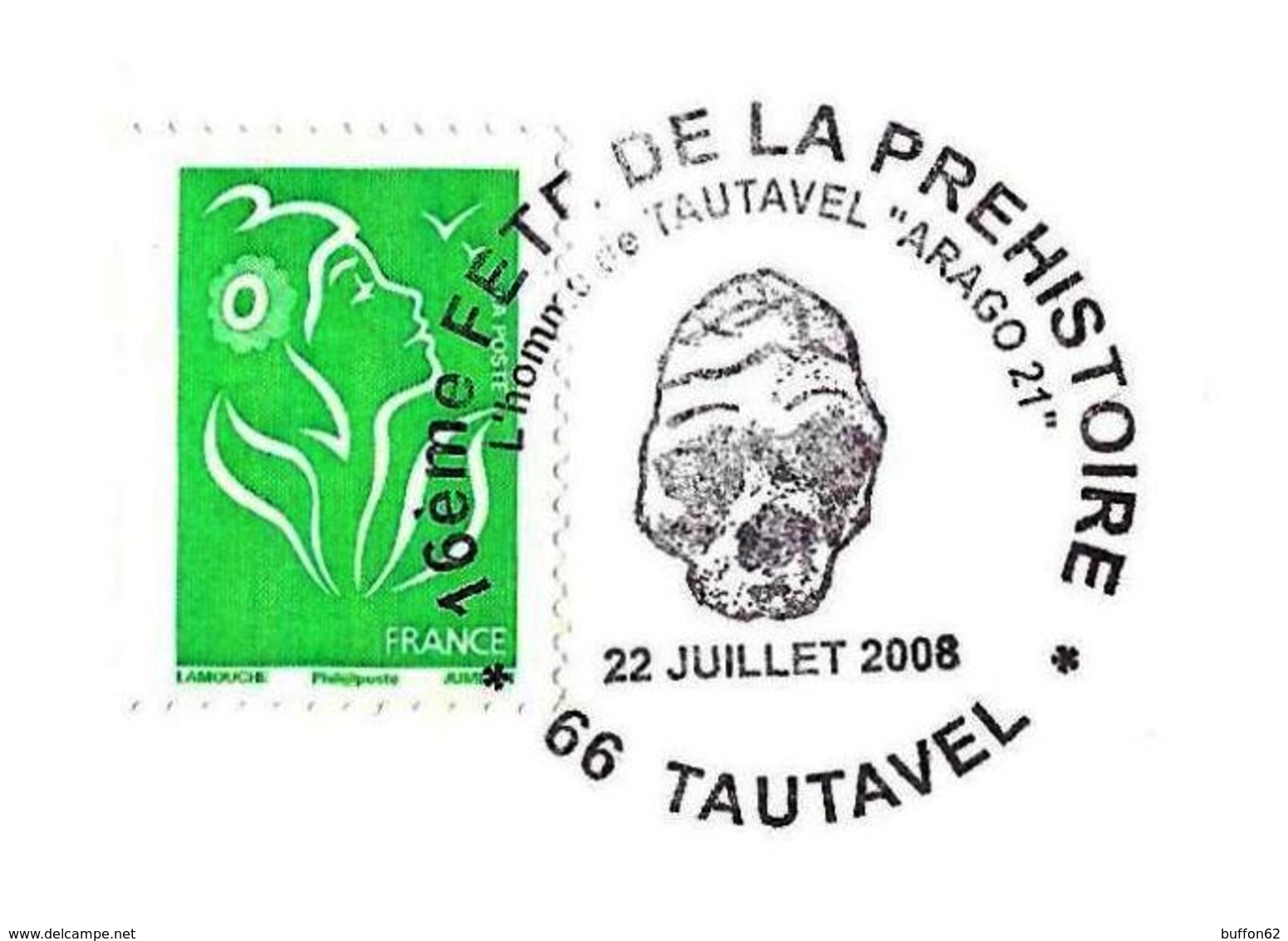 FRANCE (2008) - Tautavel (66) : Crâne De L'Homme De Tautavel / Skrull Of Tautavel Man. Arago 21. Préhistoire Prehistory. - Préhistoire