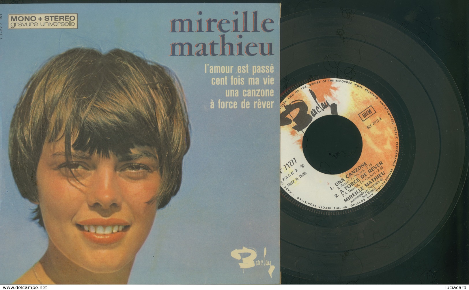 MIREILLE MATHIEU -L'AMOUR EST PASSE' -CENT FOIS MA VIE -UNA CANZONE-A FORCE DE REVER -DISCO VINILE - Altri - Francese