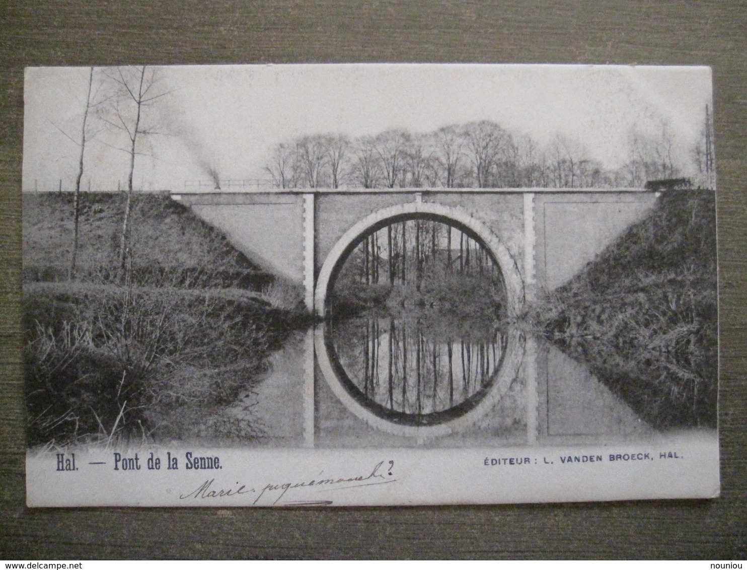 Cpa Hal Halle - Pont De La Senne - Edit. Vanden Broeck Hal - Chemin De Fer - 1903 - Halle