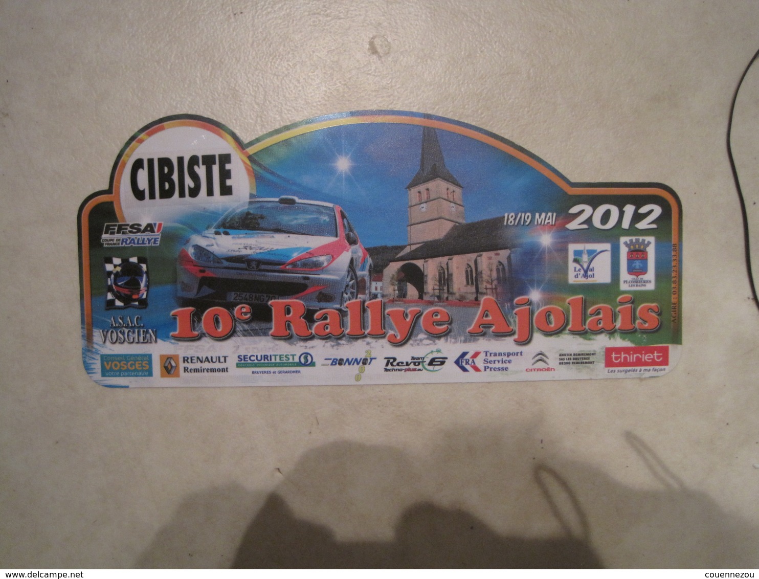 PLAQUE DE RALLYE   10 EME RALLYE AJOLAIS  2012 - Rallye (Rally) Plates