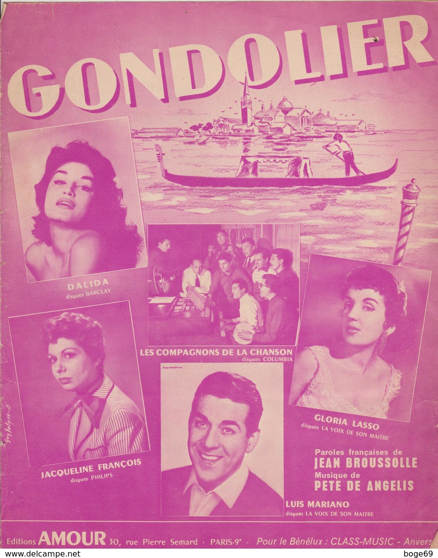 (RG1)GONDOLIER , JACQUELINE FRANCOIS , DALIDA  , LES COMPAGNONS DE LA CHANSON , LUIS MARIANO - Partitions Musicales Anciennes