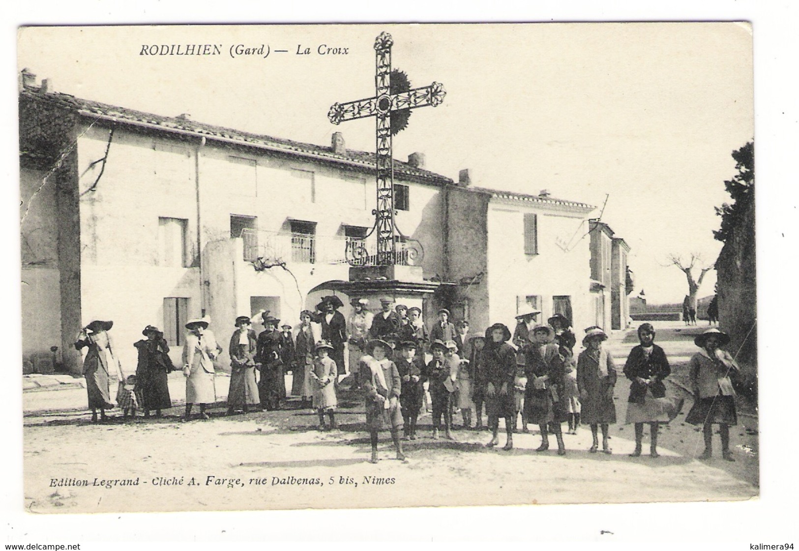 GARD  /  RODILHIEN  ( RODILHAN ) /  LA  CROIX  ( Jour De Fête ) /  Edit.  LEGRAND , Cliché A. FARGE - Autres & Non Classés