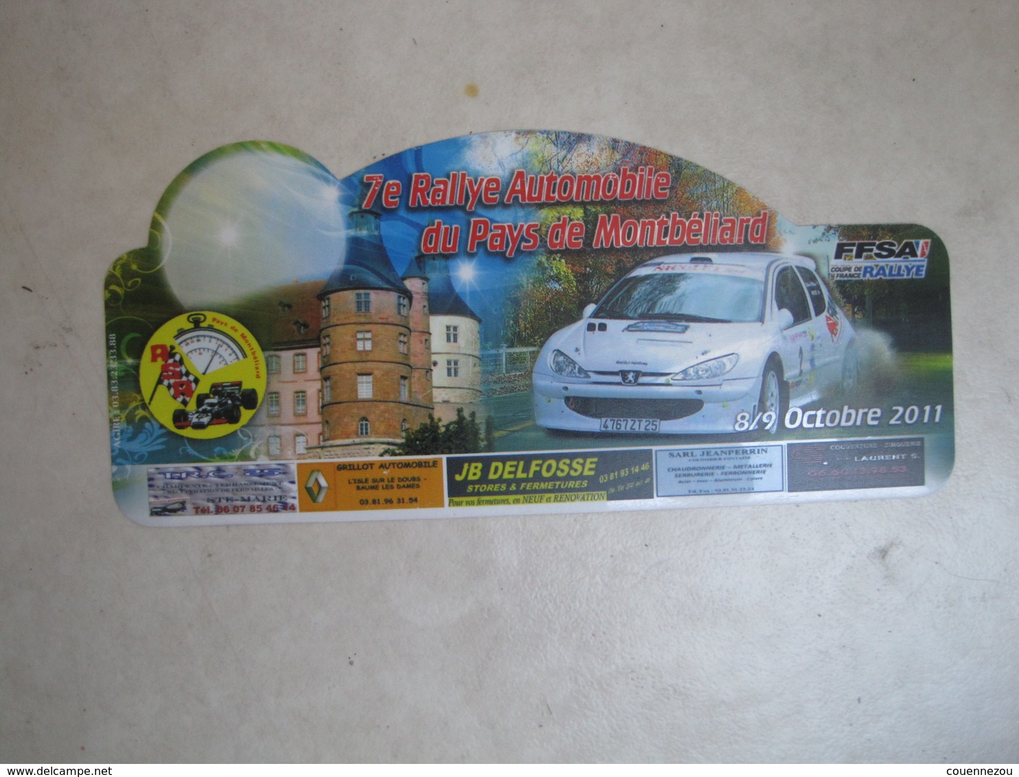 PLAQUE DE RALLYE   7 EME RALLYE AUTOMOBILE DU PAYS DE MONTBELIARD 2011 - Rally-affiches