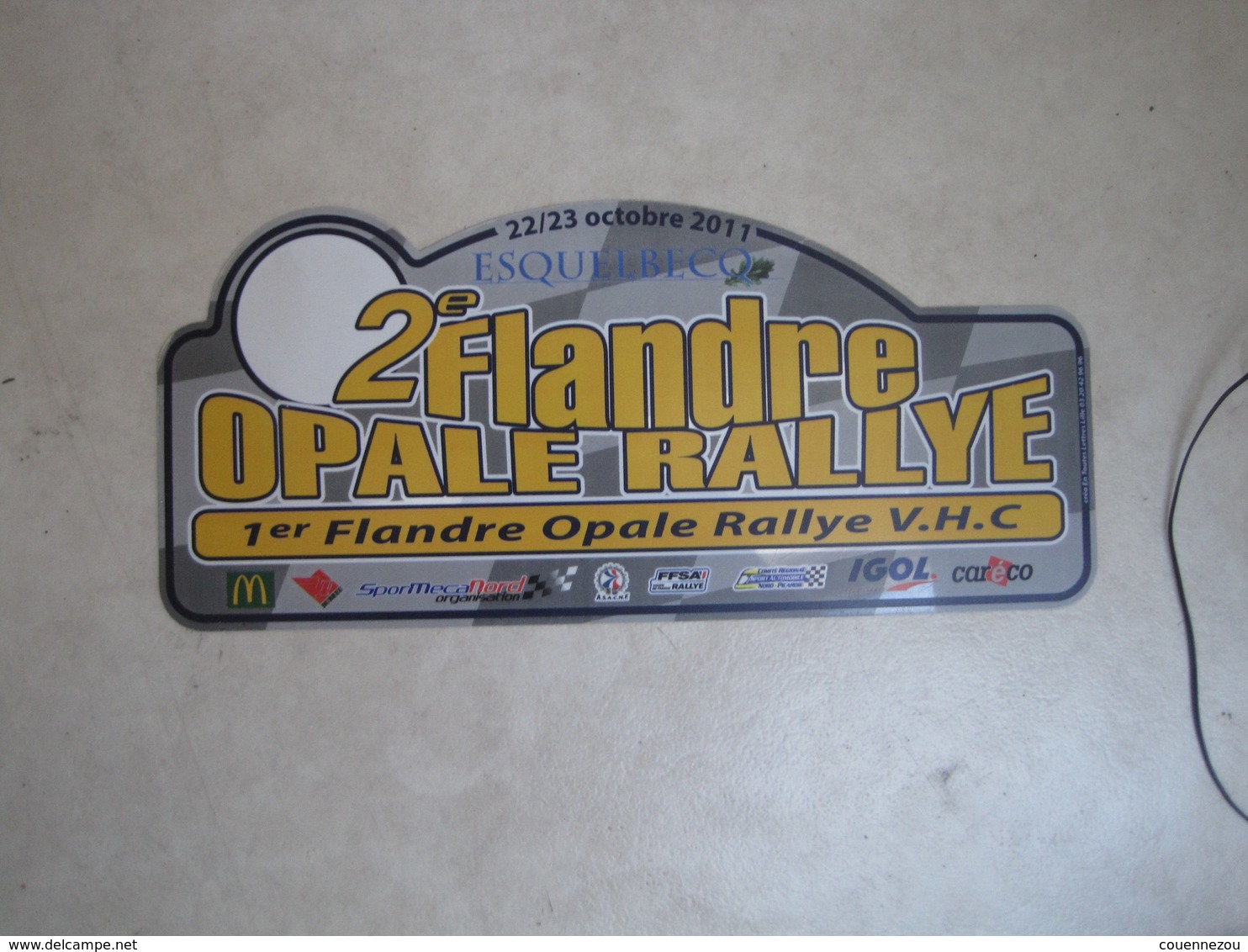 PLAQUE DE RALLYE   2 EME FLANDRE OPALE RALLYE 2011 - Plaques De Rallye