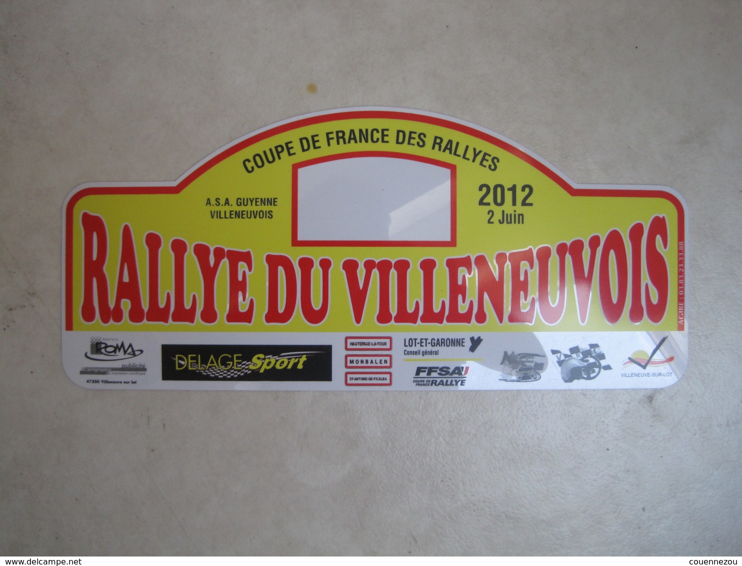 PLAQUE DE RALLYE   RALLYE DU VILLENEUVOIS 2012 - Targhe Rallye