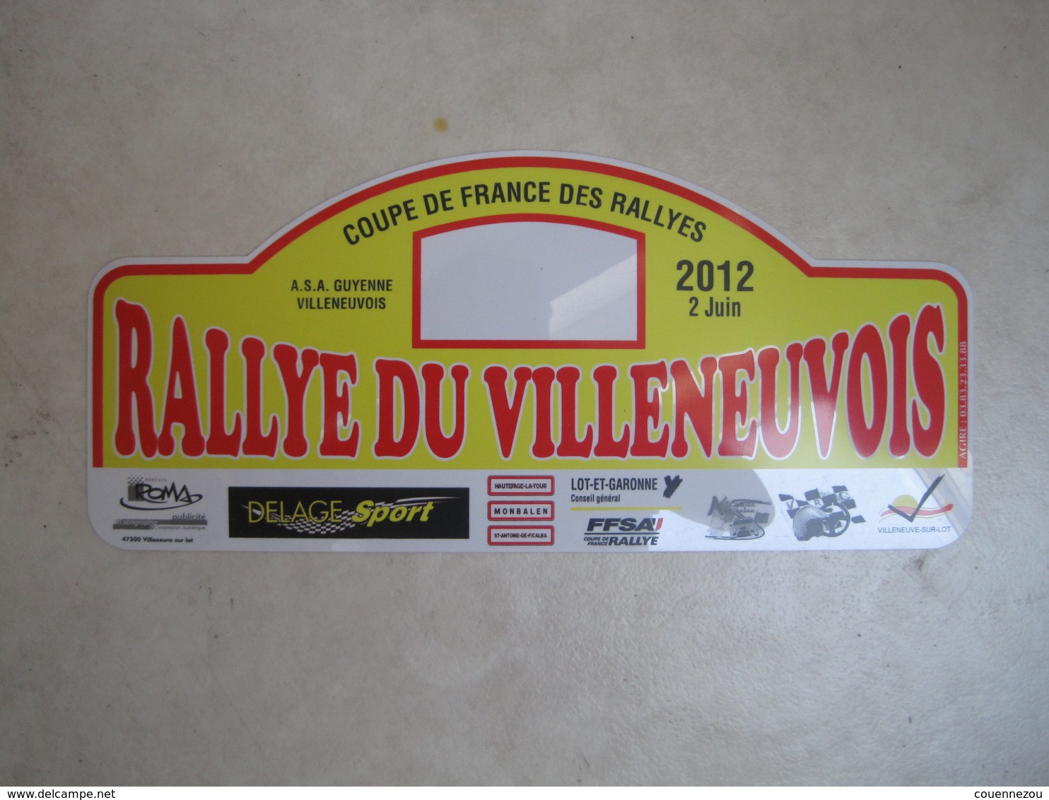 PLAQUE DE RALLYE   RALLYE DU VILLENEUVOIS 2012 - Rallye (Rally) Plates