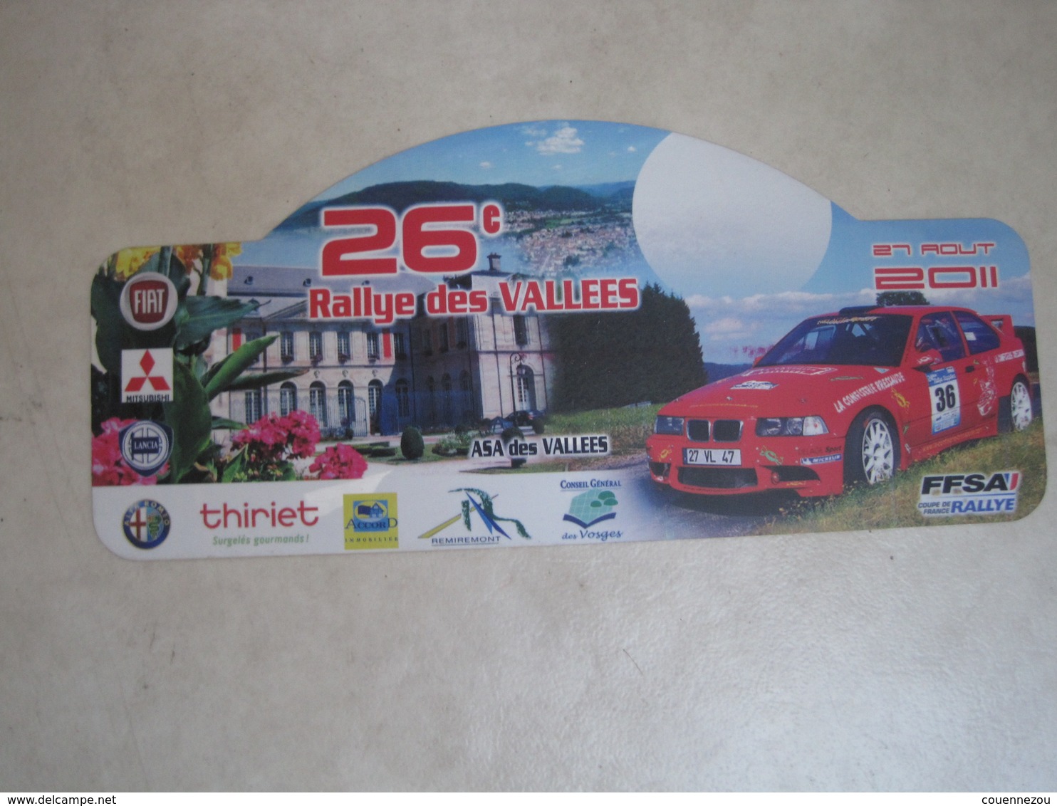 PLAQUE DE RALLYE   26 E RALLYE DES VALLEES 2011 - Rallyeschilder