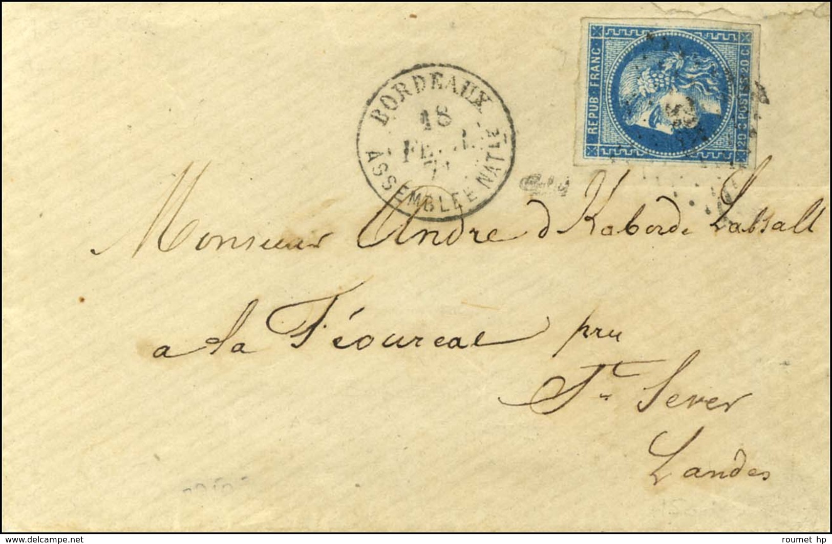 PC Du GC 532 / N° 46 Càd BORDEAUX / ASSEMBLEE NATle 18 FEVR. 71 Sur Lettre Pour St Sever. - TB / SUP. - R. - 1870 Bordeaux Printing