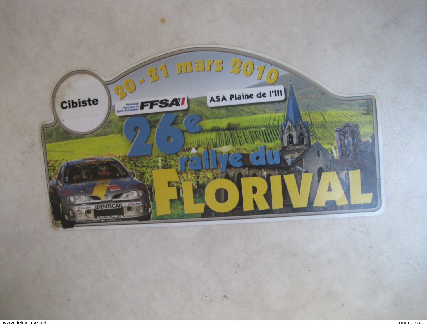 PLAQUE DE RALLYE  26 EME RALLYE DU FLORIVAL 2010 - Rallye (Rally) Plates