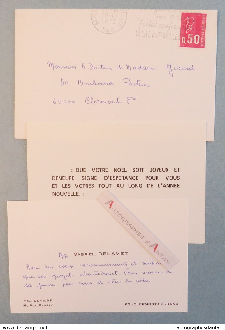 Carte 1973 Monseigneur Gabriel DELAVET Vicaire De Clermont Ferrand - Au Docteur Girard - Cdv Autographe L.A.S - Autres & Non Classés