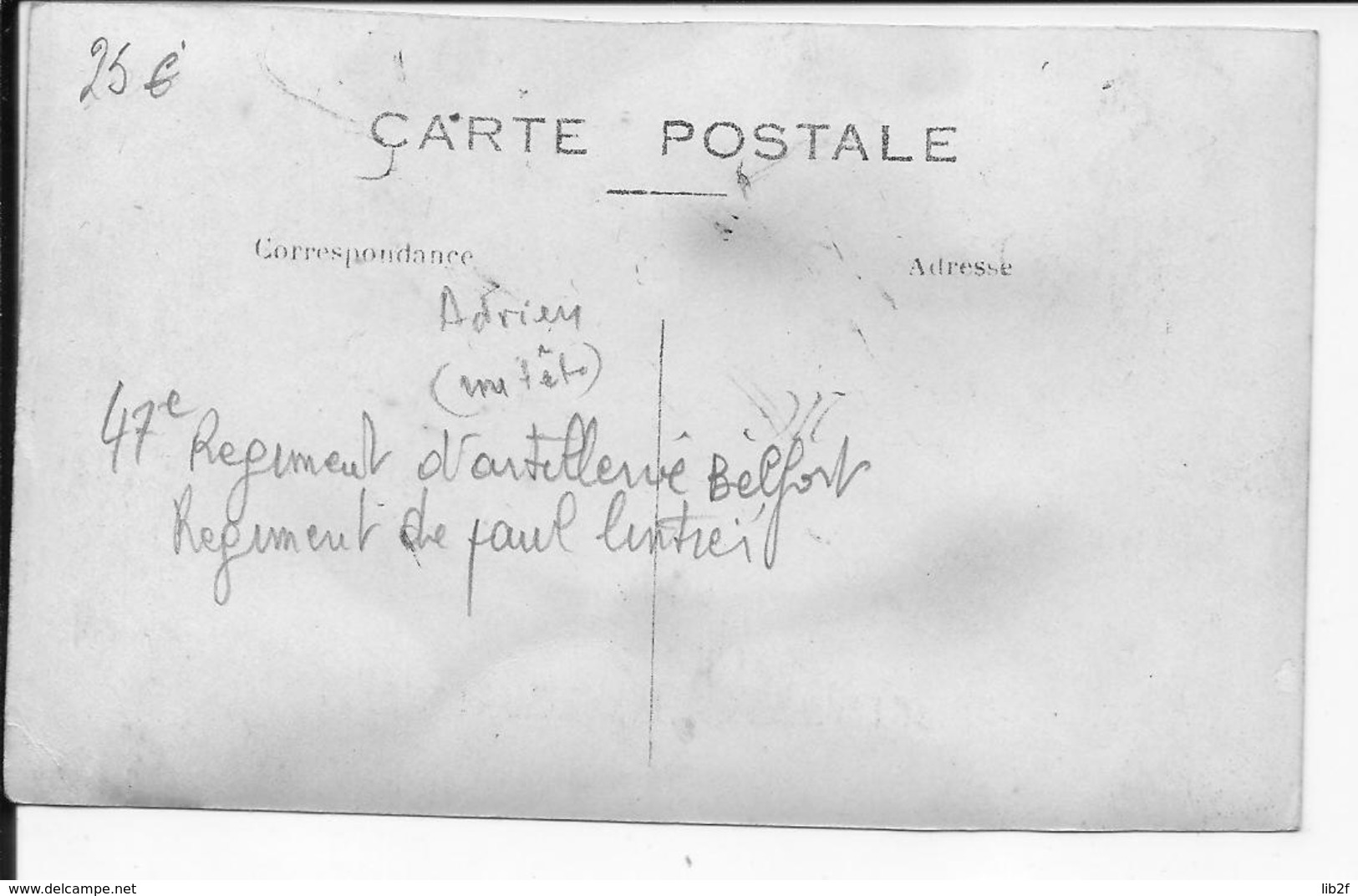 Soldats Français 47ème Régiment D'artillerie De Belfort Régiment De L'écrivain Paul Lintier 1 Carte Photo Ww1 1914-1918 - War, Military