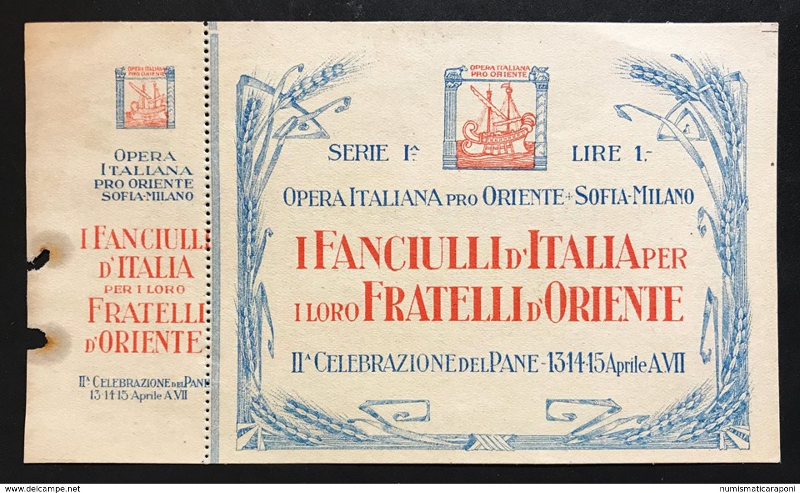 OPERA ITALIANA PRO ORIENTE SOFIA MILANO ANNO VII 2à Celebrazione Del Pane 13 14 15 Aprile A.VII°lotto 908 - Occupation Alliés Seconde Guerre Mondiale