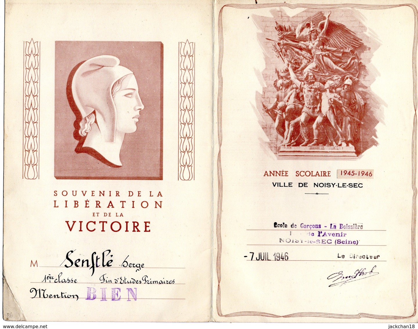 -- Année Scolaire 1945-1946 - SOUVENIR DE LA LIBERATION Et De La VICTOIRE - Ville De NOISY LE SEC -- - Diplômes & Bulletins Scolaires