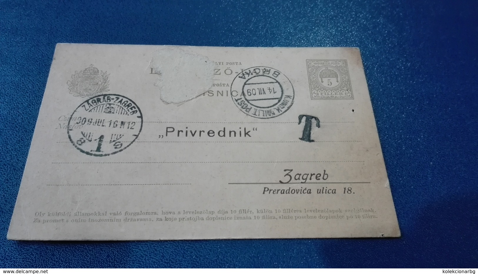 1421. Carte Postale Privrednik  Zargab Zagreb-Kuk Military  Post Broka 1909. Letter T - Préphilatélie