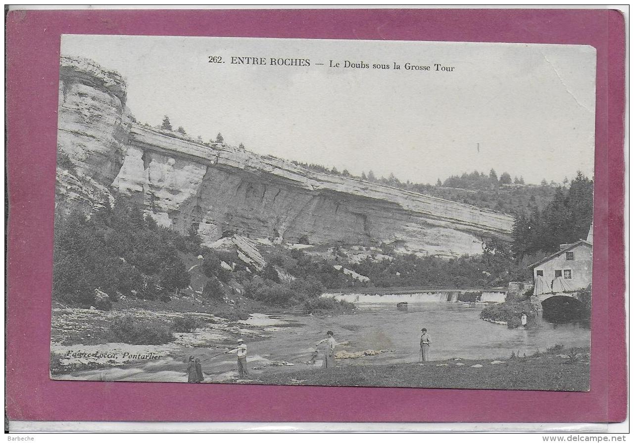 25.- ENTRE ROCHE .- Le Doubs Sous La Grosse Tour (pêcheurs ) - Autres & Non Classés