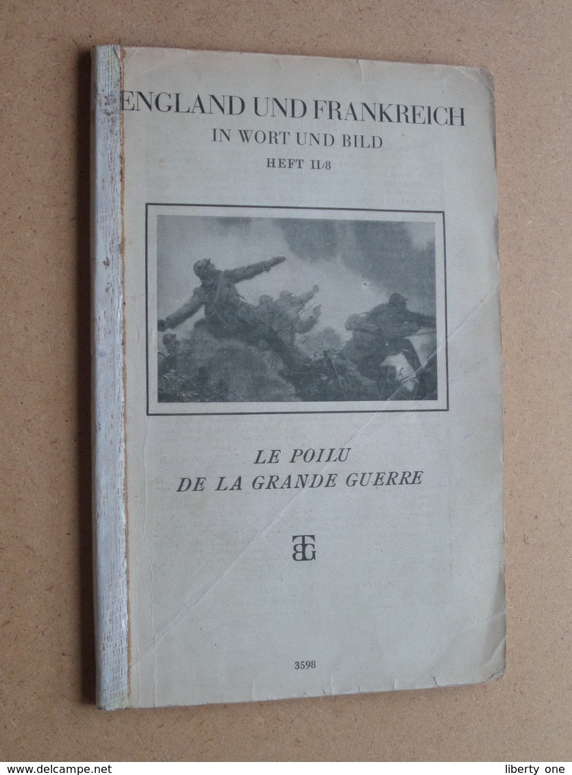 ENGLAND UND FRANKREICH In Wort Und Bild Heft II/8 - LE POILU DE LA FRANDE GUERRE (3598) ! - Alemán