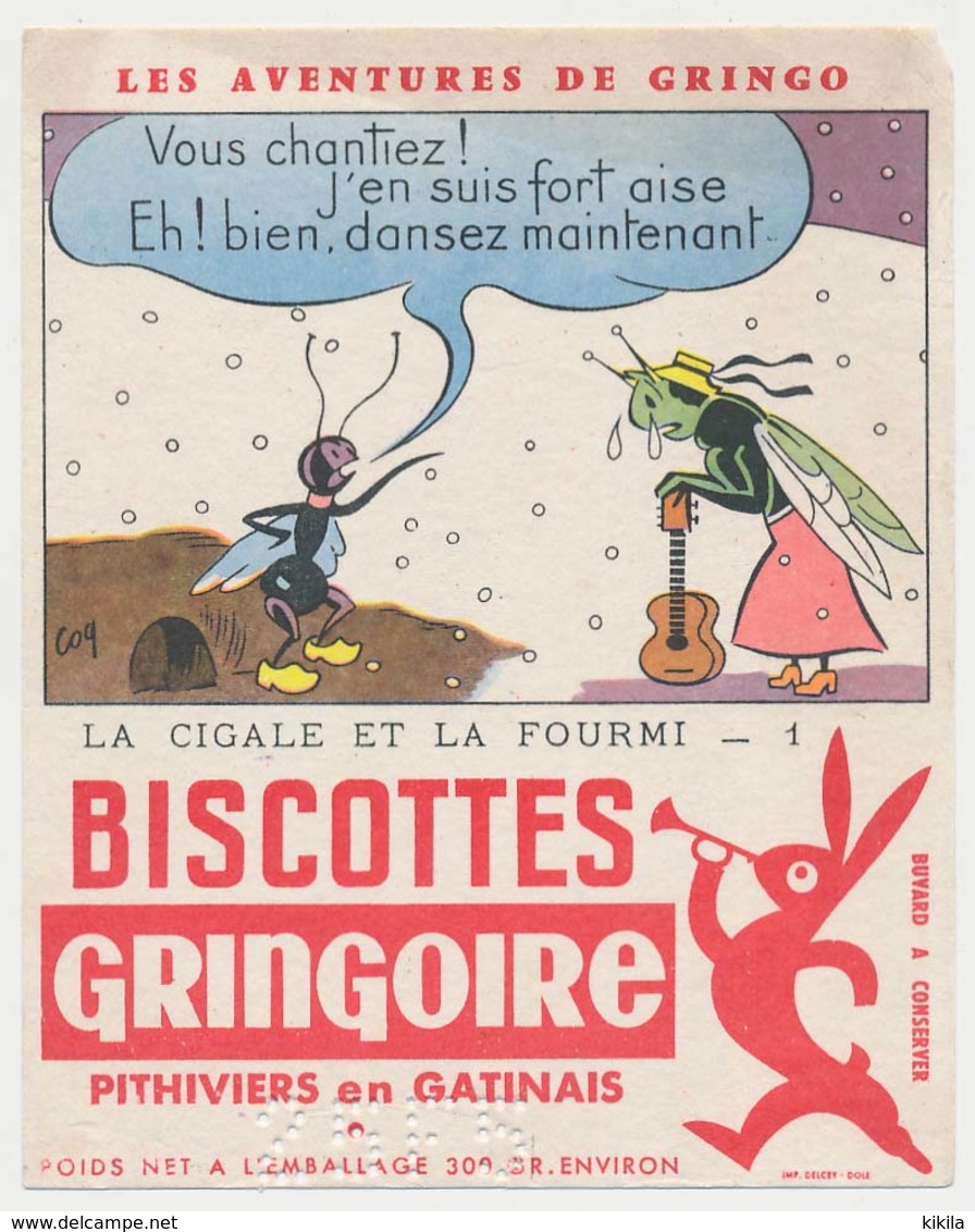 Buvard 12.8 X 15.9 Biscottes GRINGOIRE Les Aventures De Gringo  La Cigale Et La Fourmi - 1 Pithiviers En Gatinais Poids* - Biscottes