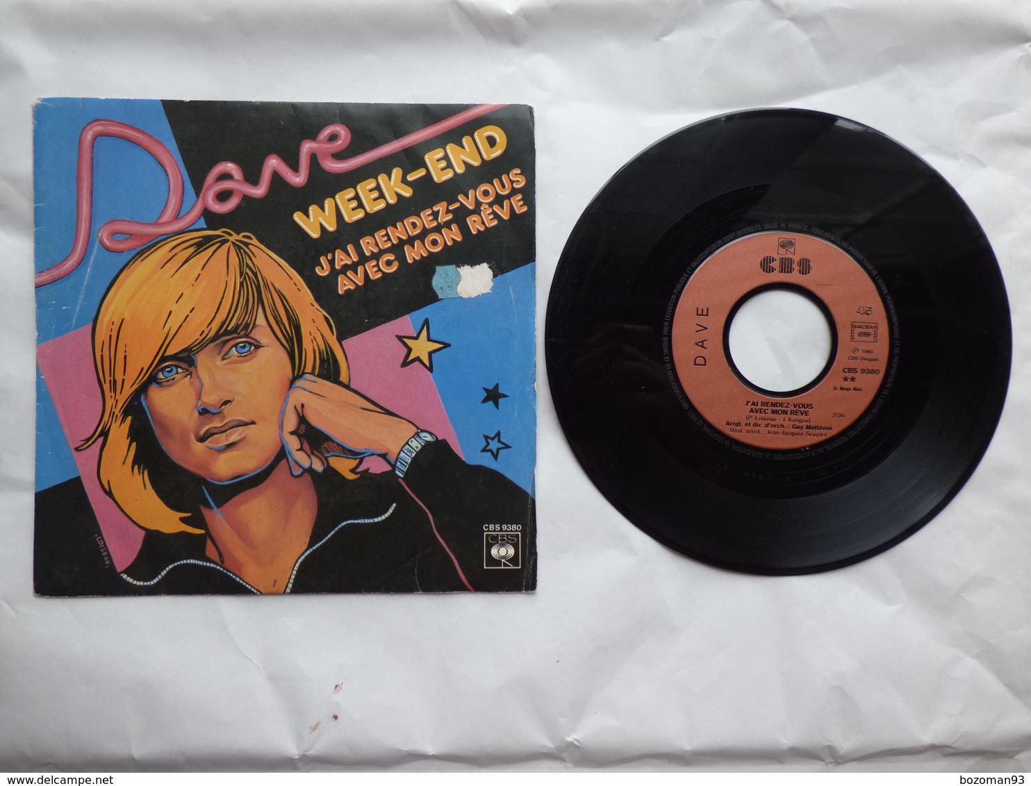 EP 45 T DAVE   LABEL CBS 9380  WEEK END - Disco, Pop