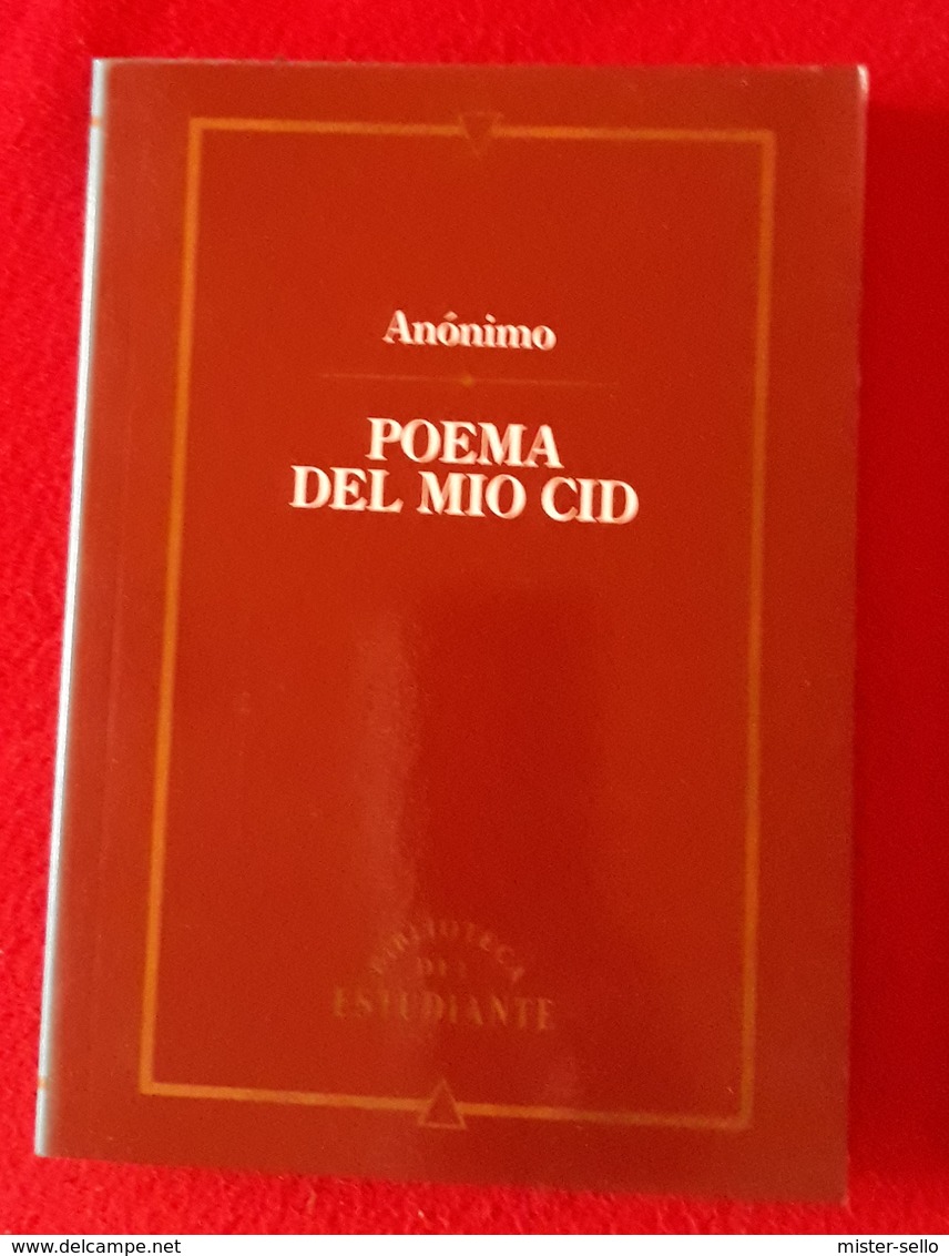 POEMA DE MIO CID - ANÓNIMO. EN MUY BUEN ESTADO. - Autres & Non Classés