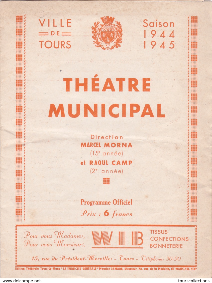 Programme Du THEATRE MUNICIPAL De TOURS (37) Saison 1944 - 1945 - Publicités Magasins - Programmi