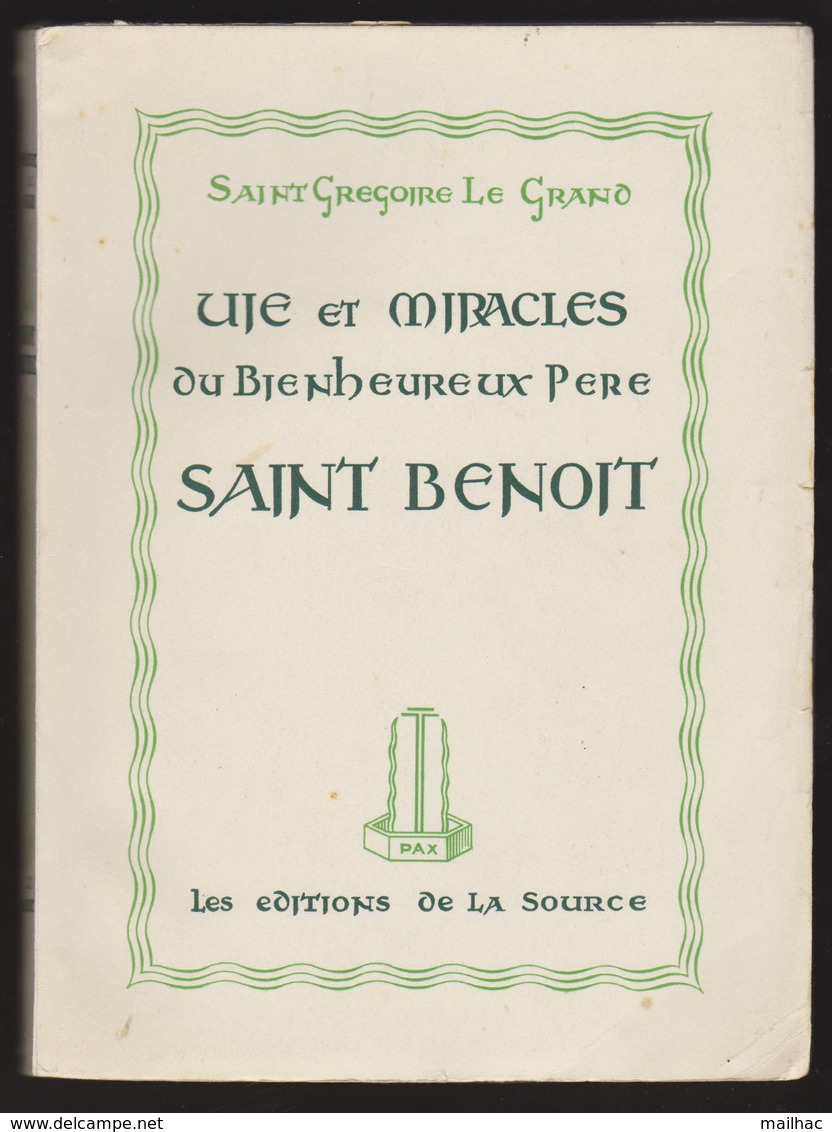 Vie Et Miracles Du Bienheureux Père SAINT BENOIT - Saint Grégoire Le Grand - 1962 - Religion