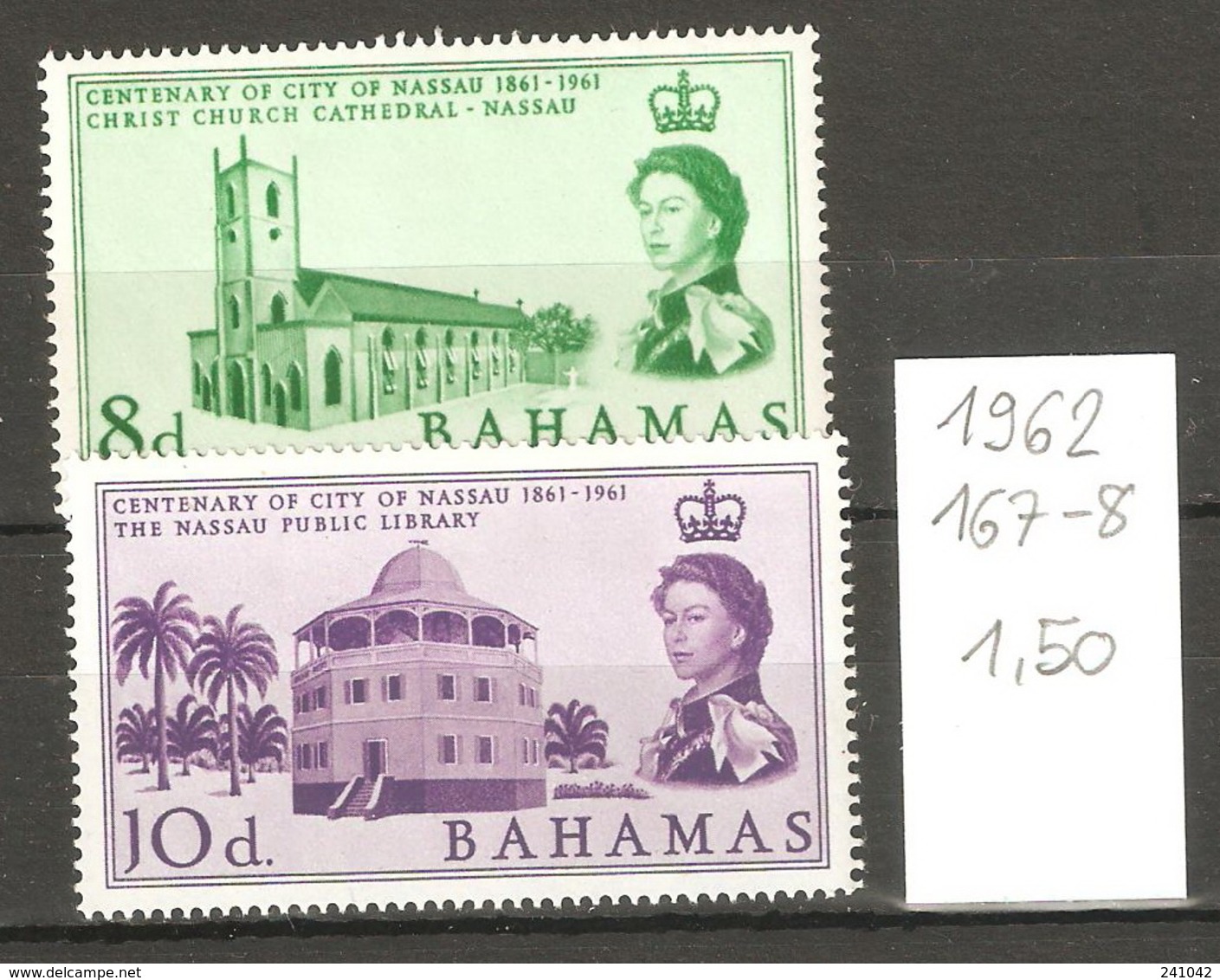 Bahamas, Année 1962, Centenaire De Nassau, N° Yvert = 167-8 - Bahamas (1973-...)