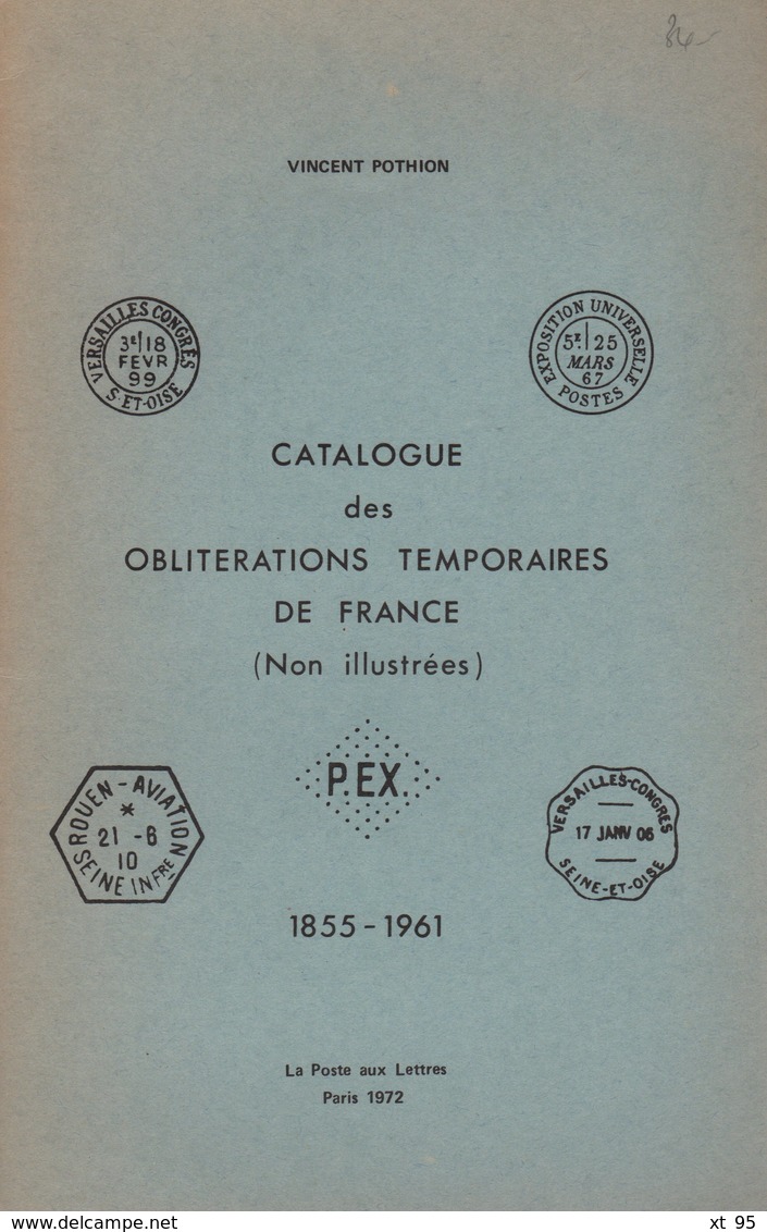 Catalogue Des Obliterations Temporaires De France Non Illustrees - 1972 - 50 Pages - Frais De Port 2.50€ - Philatélie Et Histoire Postale