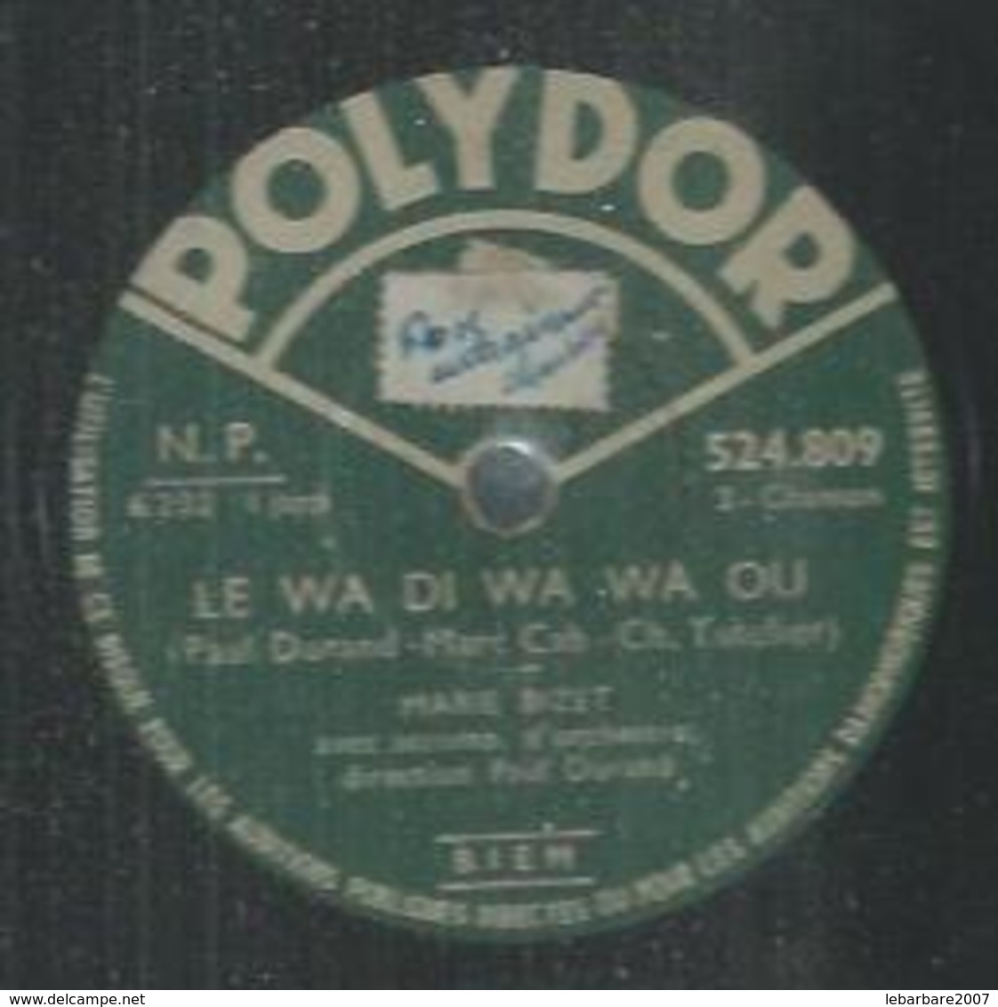 78 Tours - MARIE BIZET  - POLYDOR 524809  " LE WA DI WA WA OU " + " EGLANTIN " - 78 T - Disques Pour Gramophone