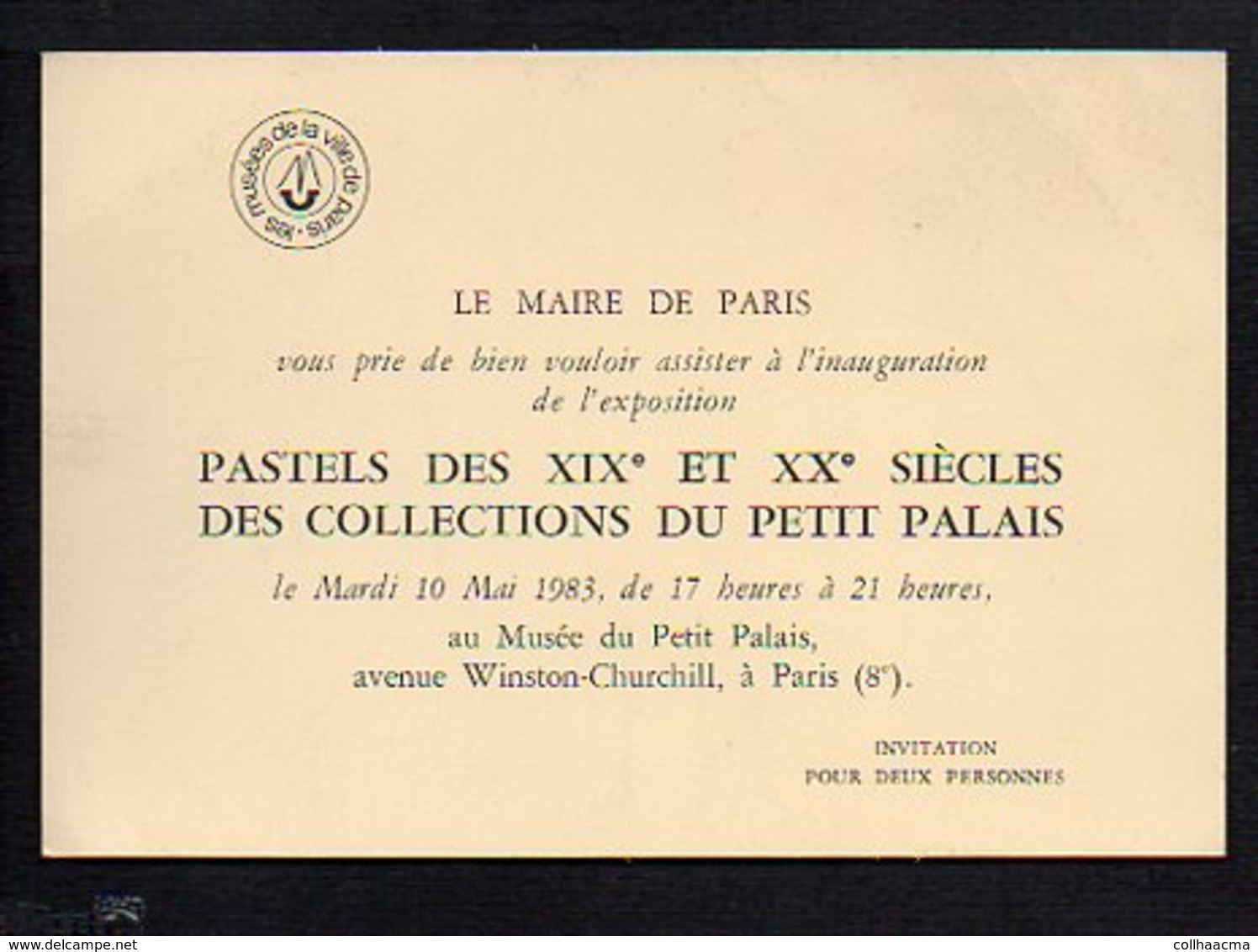 Carte D'Invitation Du Maire De Paris Pour L'Inauguration De L'Exposition Pastels Des 19 Et 20 é Siècles Du Petit Palais - Visiting Cards