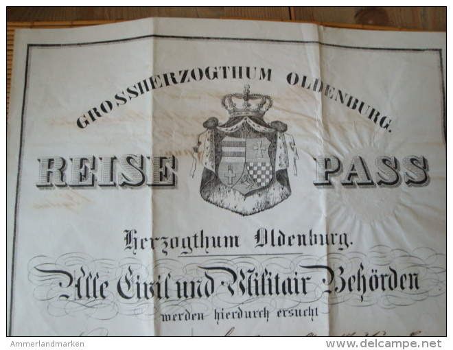 Grossherzogtum Oldenburg, Reisepass Alle Civil Und Militair Behörden 1864 !!!!! - Documents