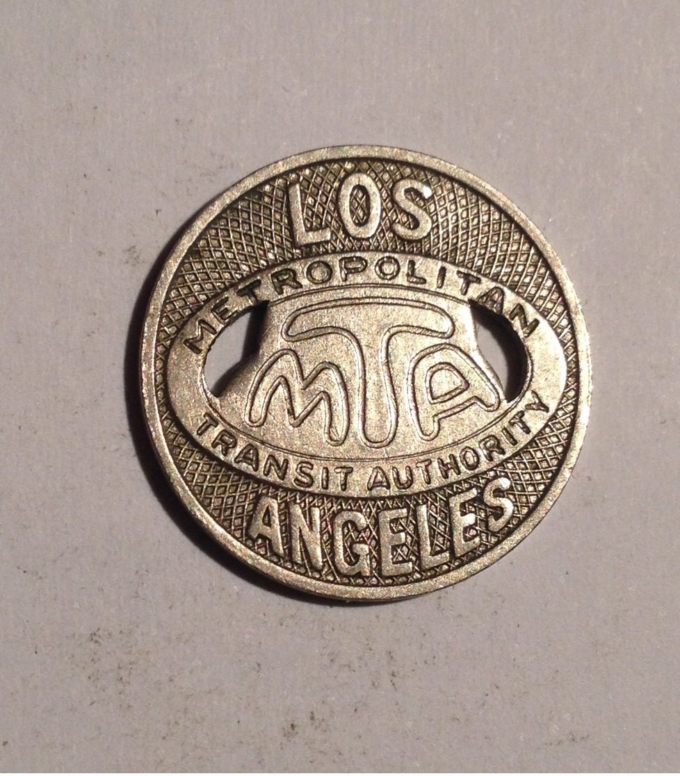 TOKEN JETON GETTONE TRASPORTO TRANSIT LOS ANGELES METROPOLITAN M.T.A. ONE  FARE - Monetary/Of Necessity