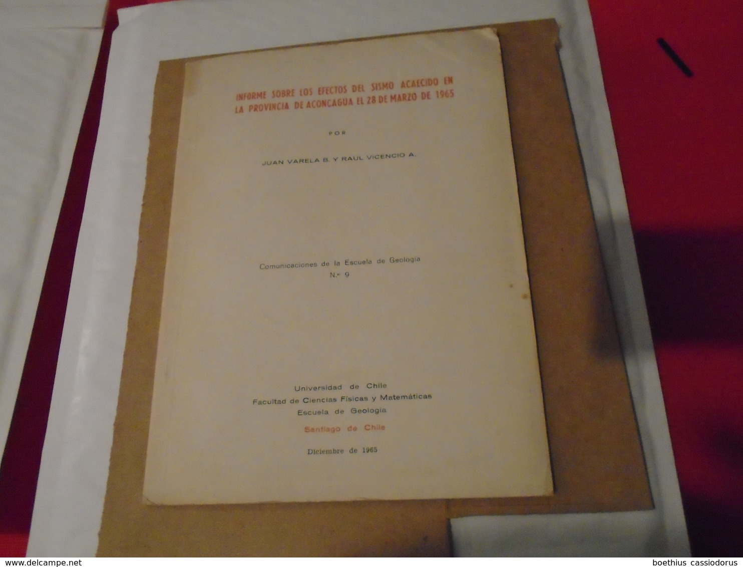 LOS EFECTOS DEL SISMO ACAECIDO EN LA PROVINCIA DE ACONCAGUA EL 28 MARZO DE 1965  Por JUAN VARELA B. Y RAUL VICENCIO A. - Culture