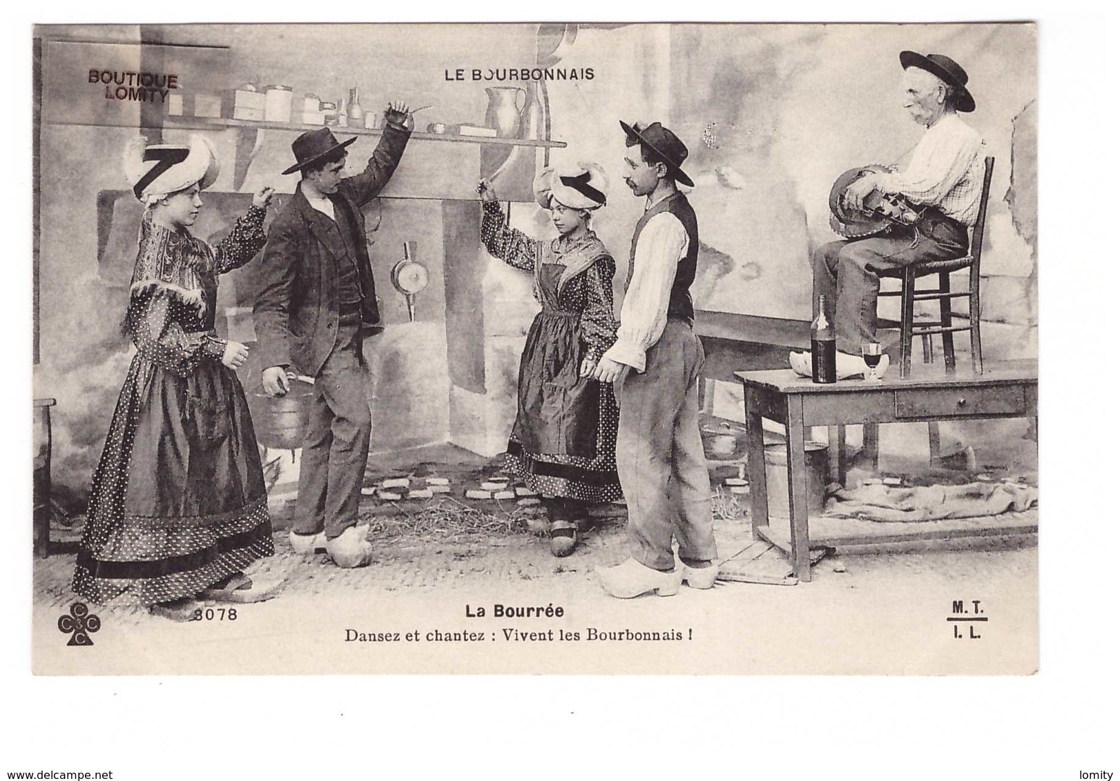 03 Le Bourbonnais La Bourrée Dansez Et Chantez Vive Les Bourbonnais Folklore Costume Joueur De Vielle Musique Musicien - Autres & Non Classés