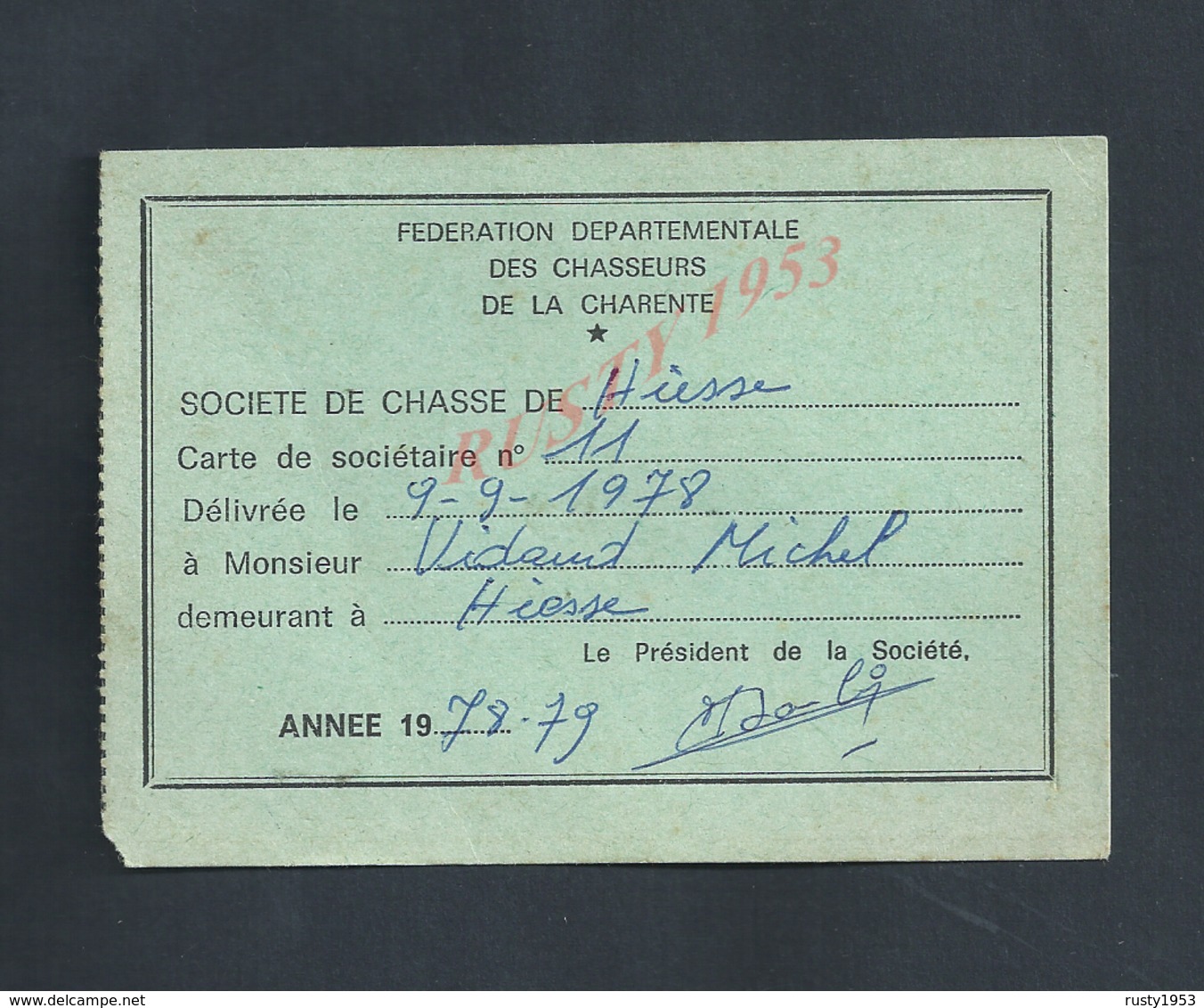 CARTE ANNEE SAISON 1978/79 FEDERATION DES CHASSEURS DE LA CHARENTE DE HIESSE : - Autres & Non Classés