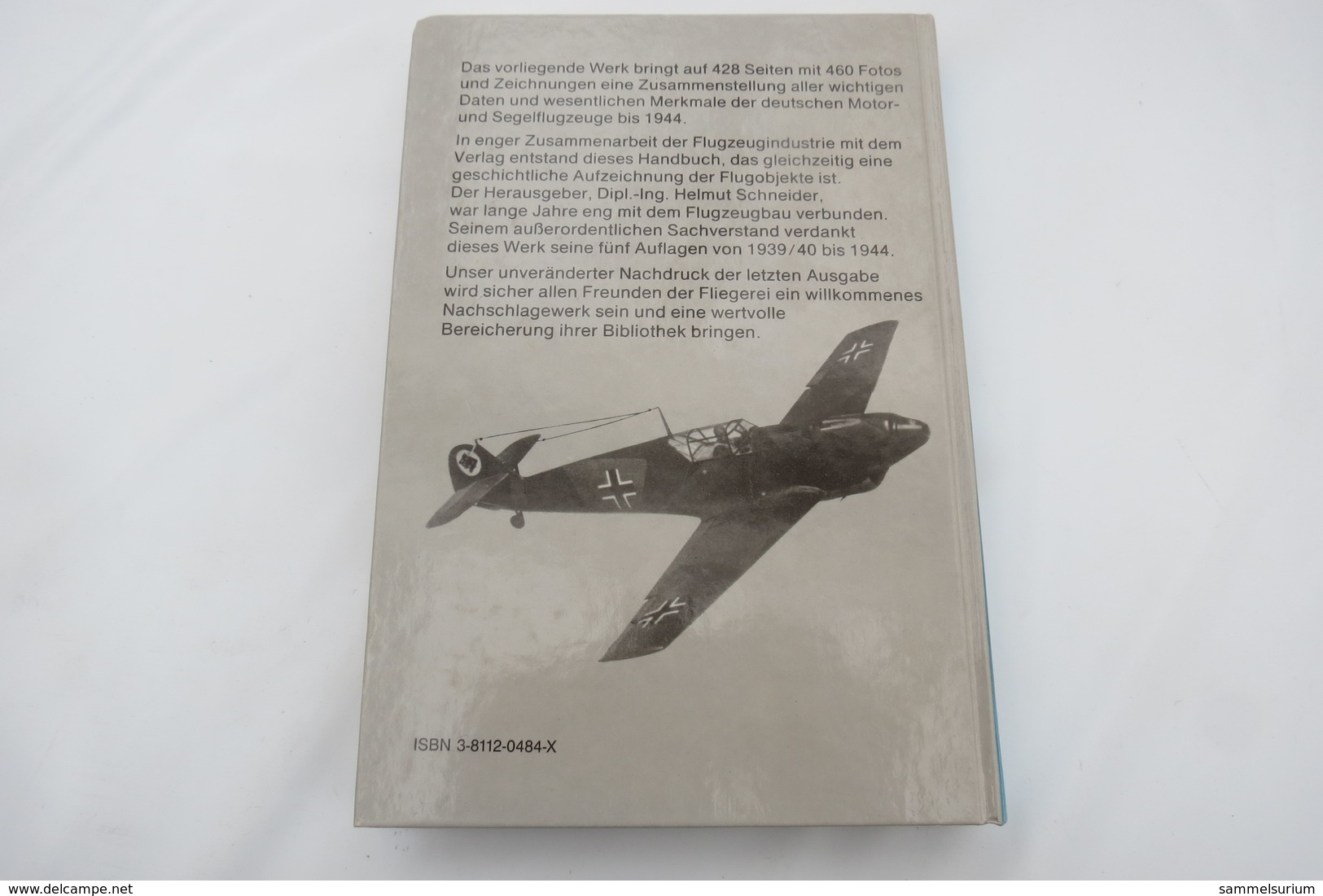 Helmut Schneider "Flugzeug-Typenbuch" Handbuch der deutschen Luftfahrt- und Zubehör-Industrie