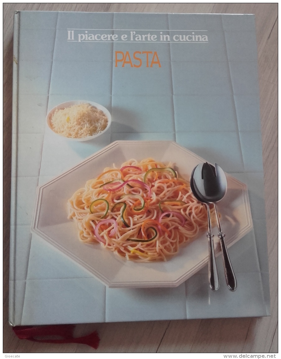 IL PIACERE E L'ARTE IN CUCINA - PASTA - CDE Gruppo Mondadori - 1988 - Ottime Condizioni - Huis En Keuken